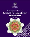 Cambridge lower secondary global perspectives. Stage 8. Teacher's Book libro