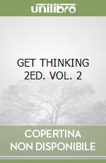 GET THINKING 2ED. VOL. 2 libro