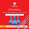 Cambridge International As and A Level Chemistry. Per le Scuole superiori. Con e-book: Teachers resource libro