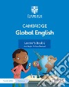 Cambridge Global English. Stages 1-6. Learner's book. Stage 6. Per la Scuola media. Con espansione online libro