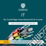 Cambridge International As and A Level IT. Teachers resource. Per le Scuole superiori. Con e-book libro