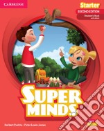 Super minds starter. Student's book. Per la Scuola elementare. Con e-book. Con espansione online libro