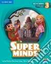 Super minds. Level 3. Student's book. Per la Scuola elementare. Con e-book. Con espansione online libro