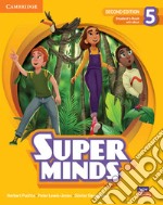 Super minds. Level 5. Student's book. Per la Scuola elementare. Con e-book. Con espansione online libro