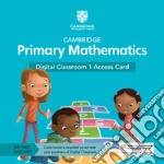 Cambridge primary mathematics. Stages 1-6. Per le Scuole superiori. Con e-book. Con espansione online libro