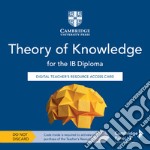 Theory of knowledge for the IB Diploma. Teacher's resource. Per le Scuole superiori. Con e-book. Con espansione online libro