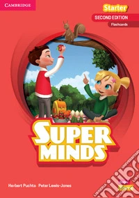 Super Minds. Starter. Flashcards. Per la Scuola elementare