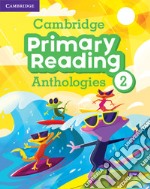 Cambridge primary reading anthologies. Level 2. Student's book. Con Audio libro