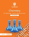 Cambridge International AS & A level chemistry. Coursebook with Cambridge Elevate edition. Per le Scuole superiori. Con e-book. Con espansione online libro