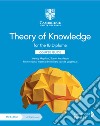 Theory of knowledge for the IB Diploma. Course guide with Cambridge Elevate edition. Per le Scuole superiori. Con e-book libro