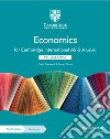 Cambridge International AS and A Level Economics. Coursebook. Per le Scuole superiori. Con e-book. Con espansione online libro