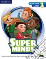 Super Minds. Level 1. Workbook. Per la Scuola elementare. Con e-book. Con espansione online libro