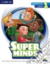 Super Minds. Level 1. Workbook. Per la Scuola elementare. Con e-book. Con espansione online libro