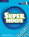 Super Minds. Level 1. Teacher's book. Per la Scuola elementare. Con e-book. Con espansione online libro