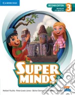 Super Minds. Level 3. Workbook. Per la Scuola elementare. Con e-book. Con espansione online libro