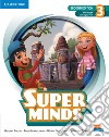 Super Minds. Level 3. Workbook. Per la Scuola elementare. Con e-book. Con espansione online libro