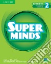 Super Mind. Level 2. Teacher's book. Per la Scuola elementare. Con e-book. Con espansione online libro