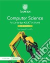 Cambridge IGCSE and O level computer science. Coursebook. Per le Scuole superiori. Con e-book libro di Lawrey Sarah Ellis Victoria Roffey Chris