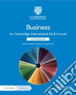 Cambridge International AS and A Level Business. Coursebook. Per le Scuole superiori. Con Contenuto digitale per accesso on line