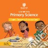 Cambridge primary science. Stages 1-6. Digital Classroom. Per la Scuola elementare. Con Contenuto digitale per accesso on line libro di Board Jon Cross Alan Baxter Fiona