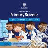 Cambridge primary science. Stages 1-6. Per le Scuole superiori. Con e-book. Con espansione online libro di Board Jon Cross Alan Baxter Fiona