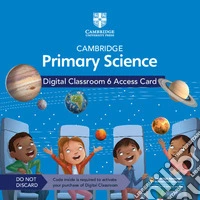 Cambridge primary science. Stages 1-6. Digital cla