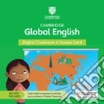 Cambridge Global English. Stages 1-6. Learner's book. Stage 1. Per la Scuola media. Con Contenuto digitale per accesso on line libro