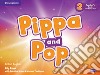 Pippa and Pop. Level 2. Teacher's book. Con e-book. Con espansione online libro