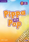 Pippa and Pop. Level 2. Big book libro