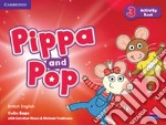 Pippa and Pop. Level 3. Activity book libro