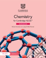 Cambridge IGCSE chemistry. Workbook. Per le Scuole superiori. Con e-book. Con espansione online