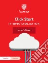 Click start. International edition. Learner's book. Per la Scuola elementare. Con Contenuto digitale per accesso on line. Vol. 1 libro