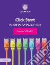 Click start. International edition. Learner's book. Per la Scuola elementare. Con Contenuto digitale per accesso on line. Vol. 3 libro