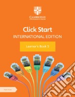 Click start. International edition. Learner's book. Per la Scuola media. Con Contenuto digitale per accesso on line. Vol. 5 libro