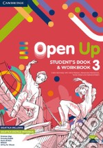 Open up. Level 3. Student's Book-Workbook. Per la Scuola media. Con e-book. Con espansione online libro