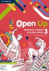 Open up. Level 3. Student's Book-Workbook. Per la Scuola media. Con e-book. Con espansione online libro di Kennedy Clare Urban Doris Cupit Simon