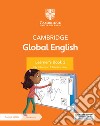 Cambridge Global English. Stages 2. Learner's book. Per la Scuola media. Con espansione online libro