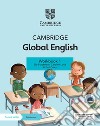 Cambridge Global English. Stage 1. Workbook. Per la Scuola elementare. Con espansione online libro