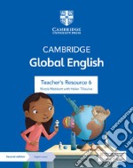 Cambridge global English. Digital Classroom Access Card. Per la Scuola elementare. Con espansione online. Vol. 6 libro