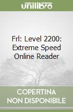 Frl: Level 2200: Extreme Speed Online Reader libro