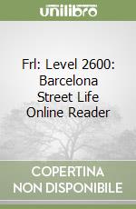 Frl: Level 2600: Barcelona Street Life Online Reader libro