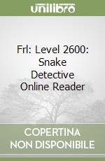 Frl: Level 2600: Snake Detective Online Reader libro