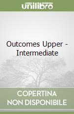 Outcomes Upper - Intermediate libro