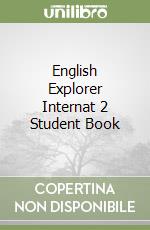 English Explorer Internat 2 Student Book libro