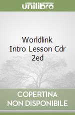 Worldlink Intro Lesson Cdr 2ed libro