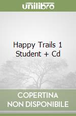Happy Trails 1 Student + Cd libro