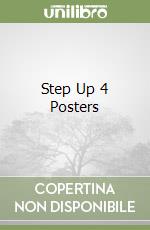 Step Up 4 Posters libro