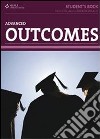 Outcomes. Advanced intermediate. Student's book. Per le Scuole superiori. Con espansione online libro