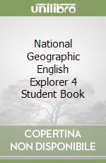 National Geographic English Explorer 4 Student Book libro usato