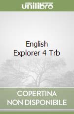 English Explorer 4 Trb libro